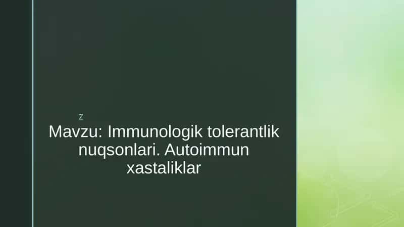 Immunologik tolerantlik nuqsonlari. Autoimmun xastaliklar
