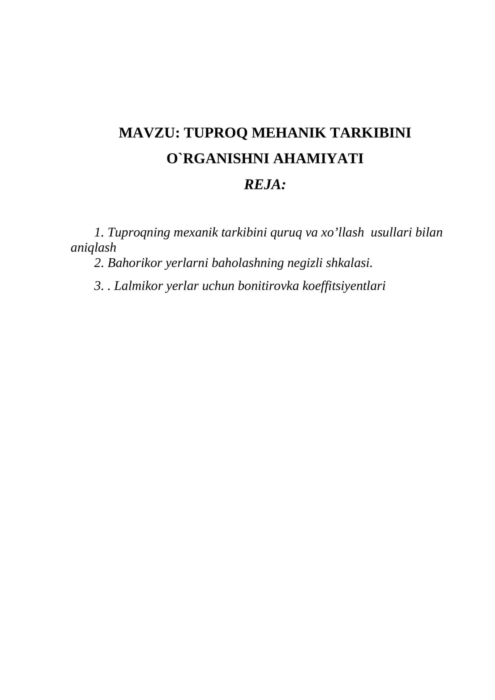 TUPROQ MEHANIK TARKIBINI O`RGANISHNI AHAMIYATI