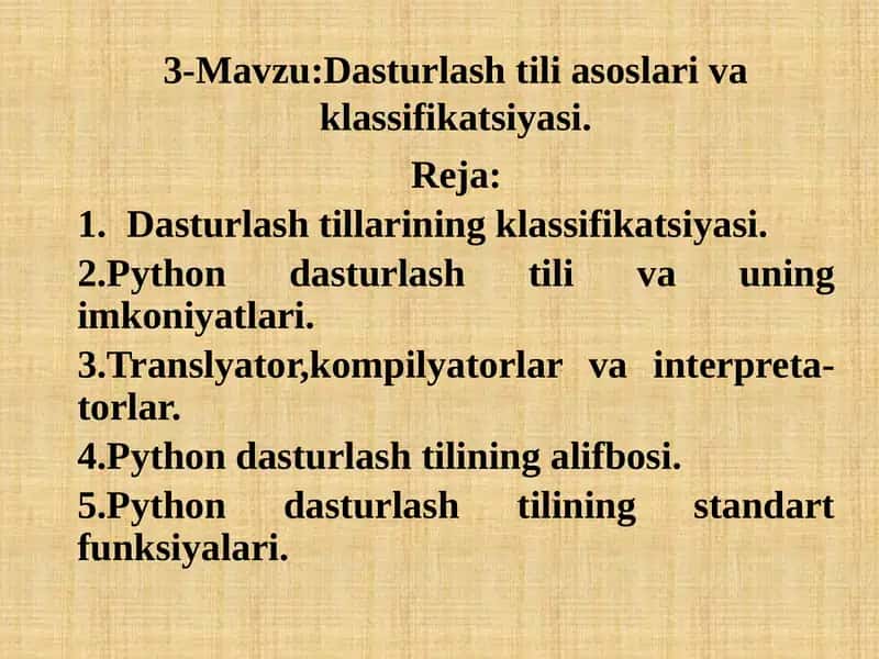 Dasturlash tili asoslari va klassifikatsiyasi