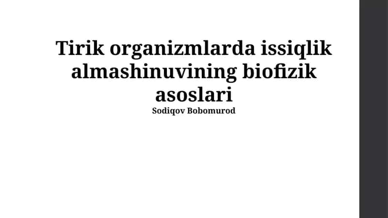 Tirik organizmlarda issiqlik almashinuvining biofizik asoslari
