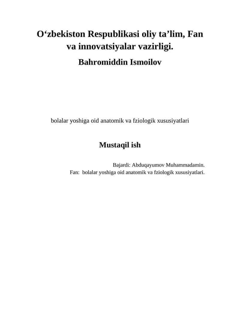 Bolalar yoshiga oid anatomik va fziologik xususiyatlari