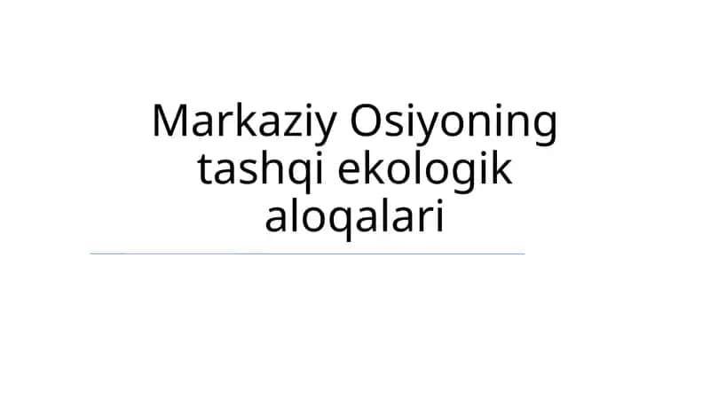 Markaziy Osiyoning tashqi ekologik aloqalari