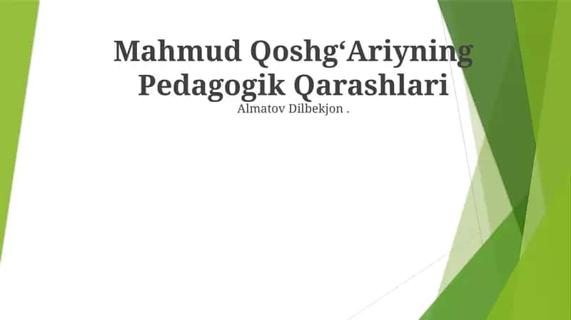Mahmud QoshgʻAriyning Pedagogik Qarashlari