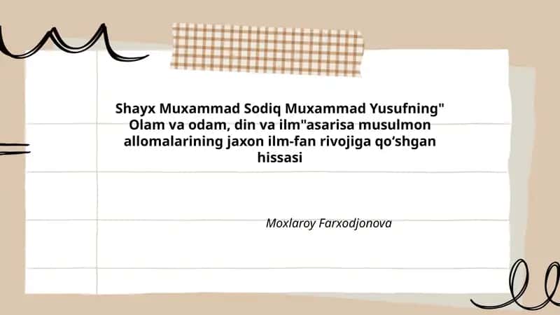 Shayx Muxammad Sodiq Muxammad Yusufning "Olam va odam, din va ilm"