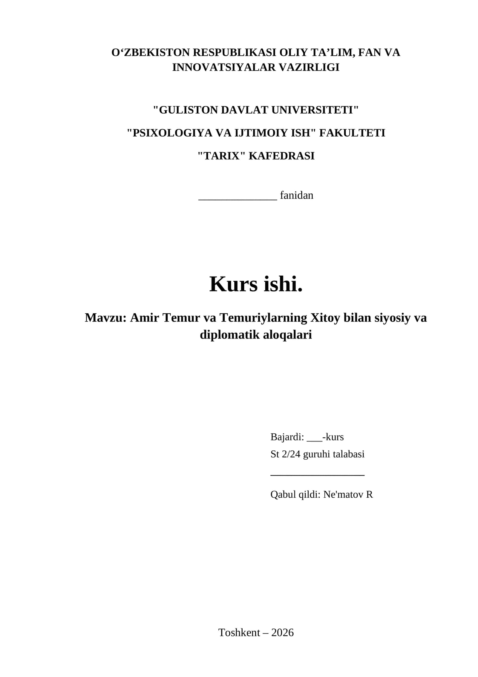 Amir Temur va Temuriylarning Xitoy bilan siyosiy va diplomatik aloqalari
