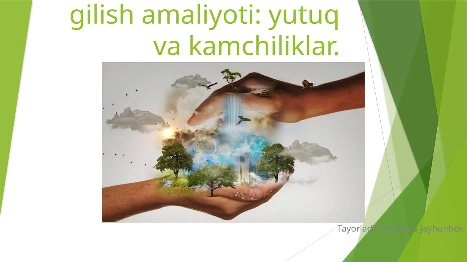O'zbekistonda tabiatni muhofazagilish amaliyoti: yutuq va kamchiliklar