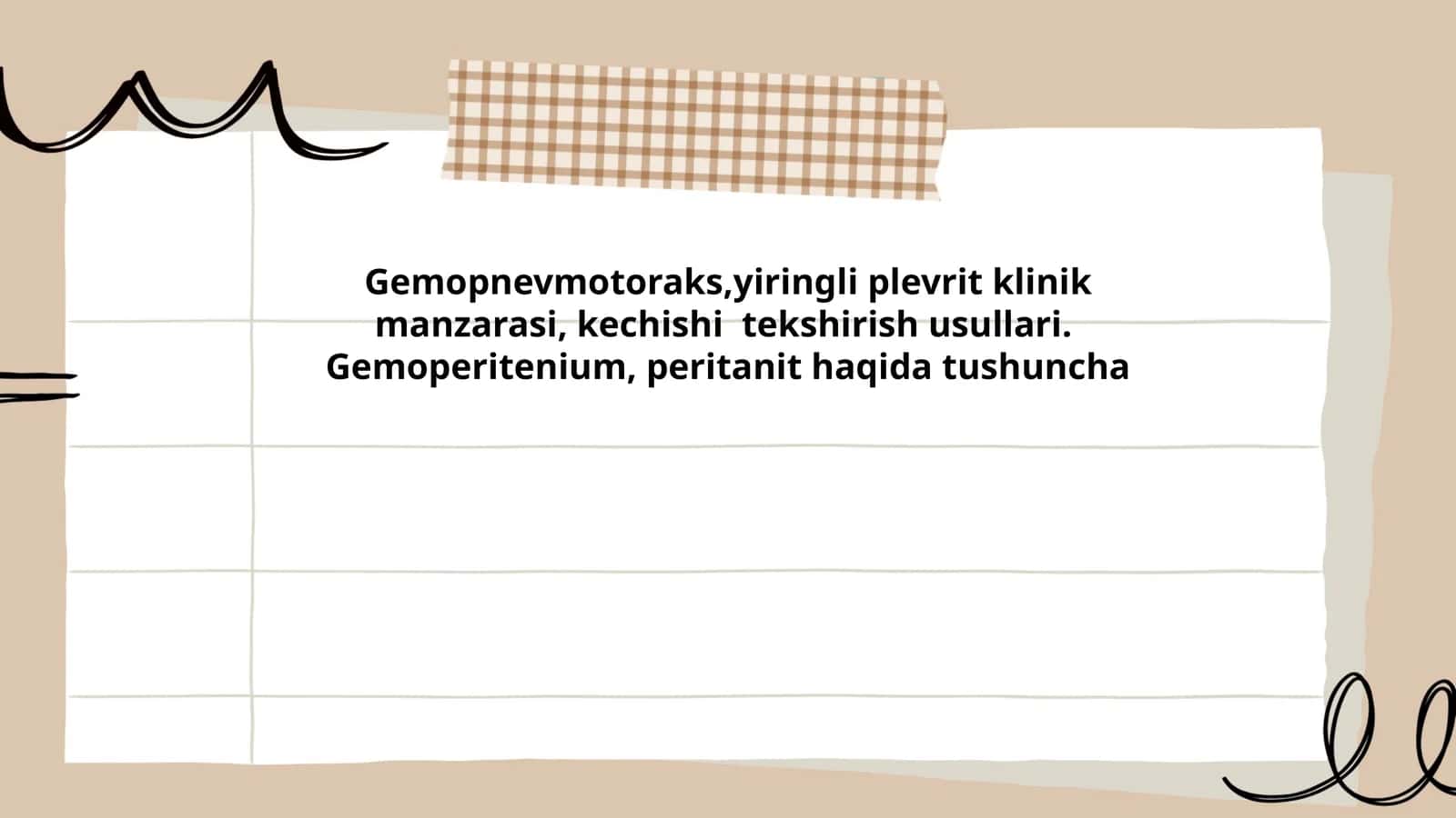 Gemopnevmotoraks, yiringli plevrit klinik manzarasi, kechishi tekshirish usullari