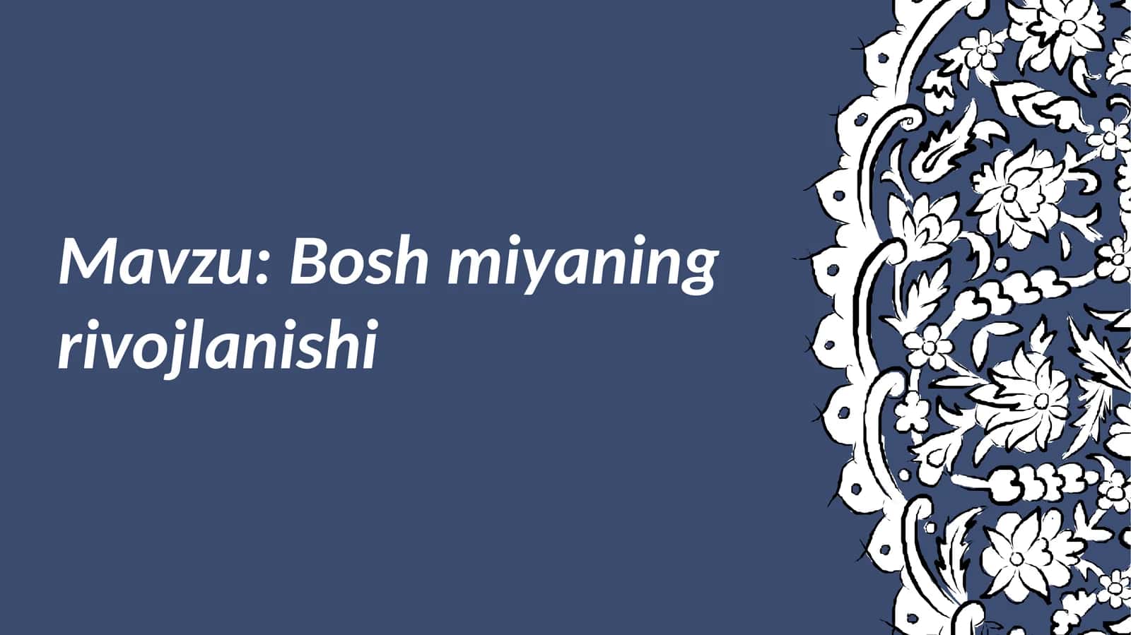 Bosh miyaning rivojlanishi