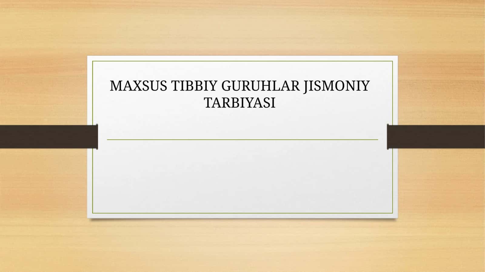 MAXSUS TIBBIY GURUHLAR JISMONIY TARBIYASI