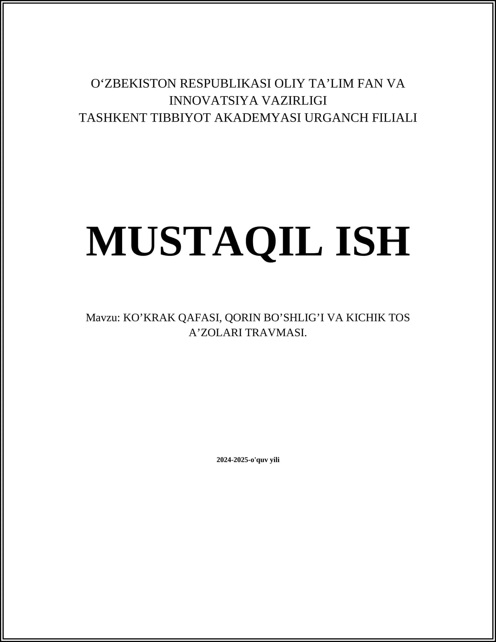 KO’KRAK QAFASI, QORIN BO’SHLIG’I VA KICHIK TOS A’ZOLARI TRAVMASI