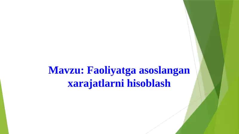 Faoliyatga asoslangan xarajatlarni hisoblash