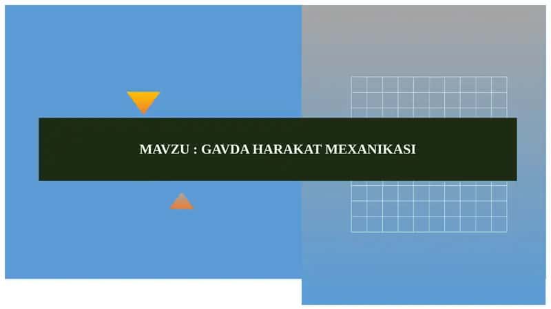 GAVDA HARAKAT MEXANIKASI