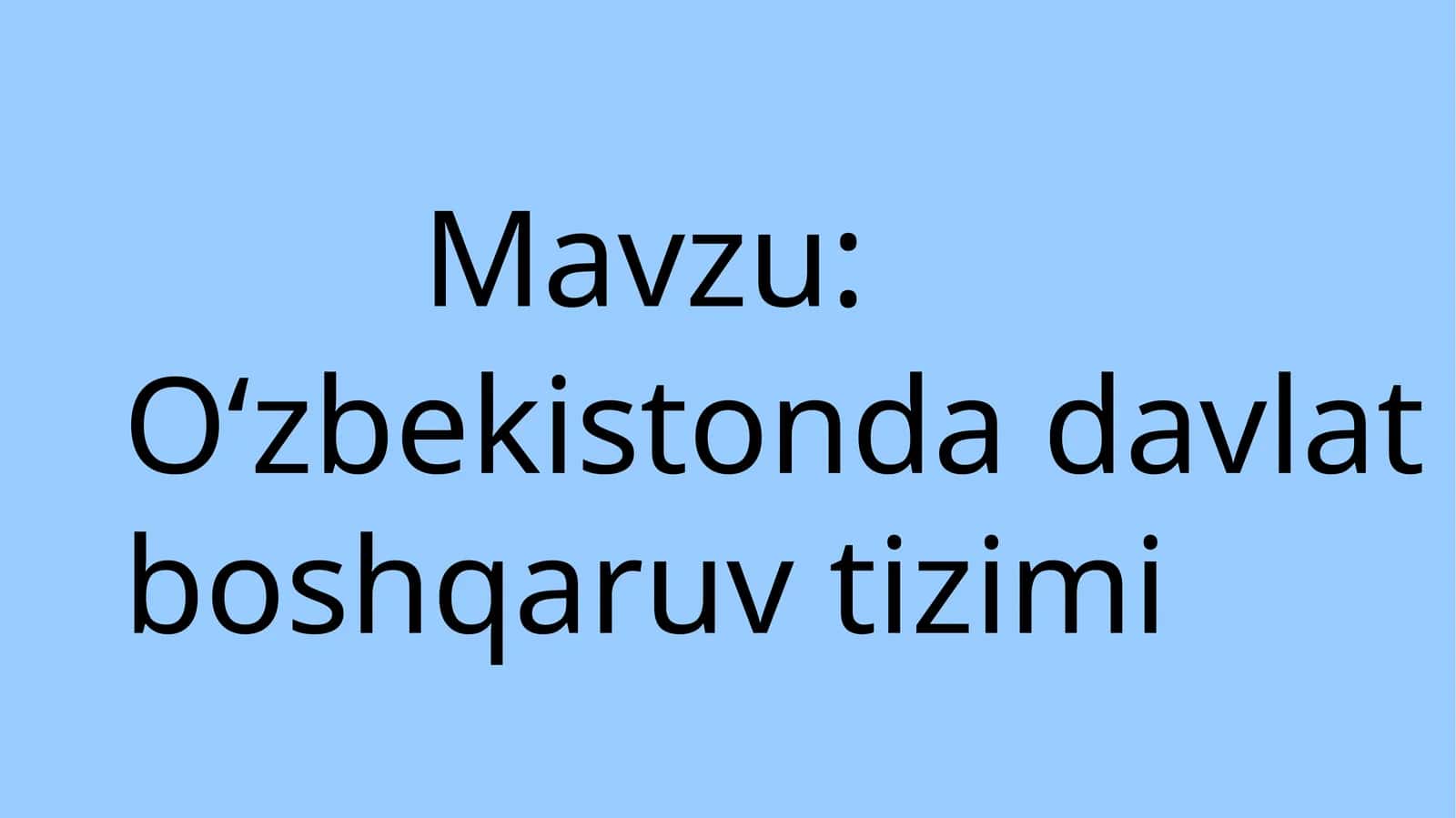 Oʻzbekistonda davlat boshqaruv tizimi