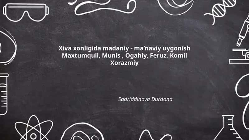 Xiva xonligida madaniy - ma’naviy uygonish