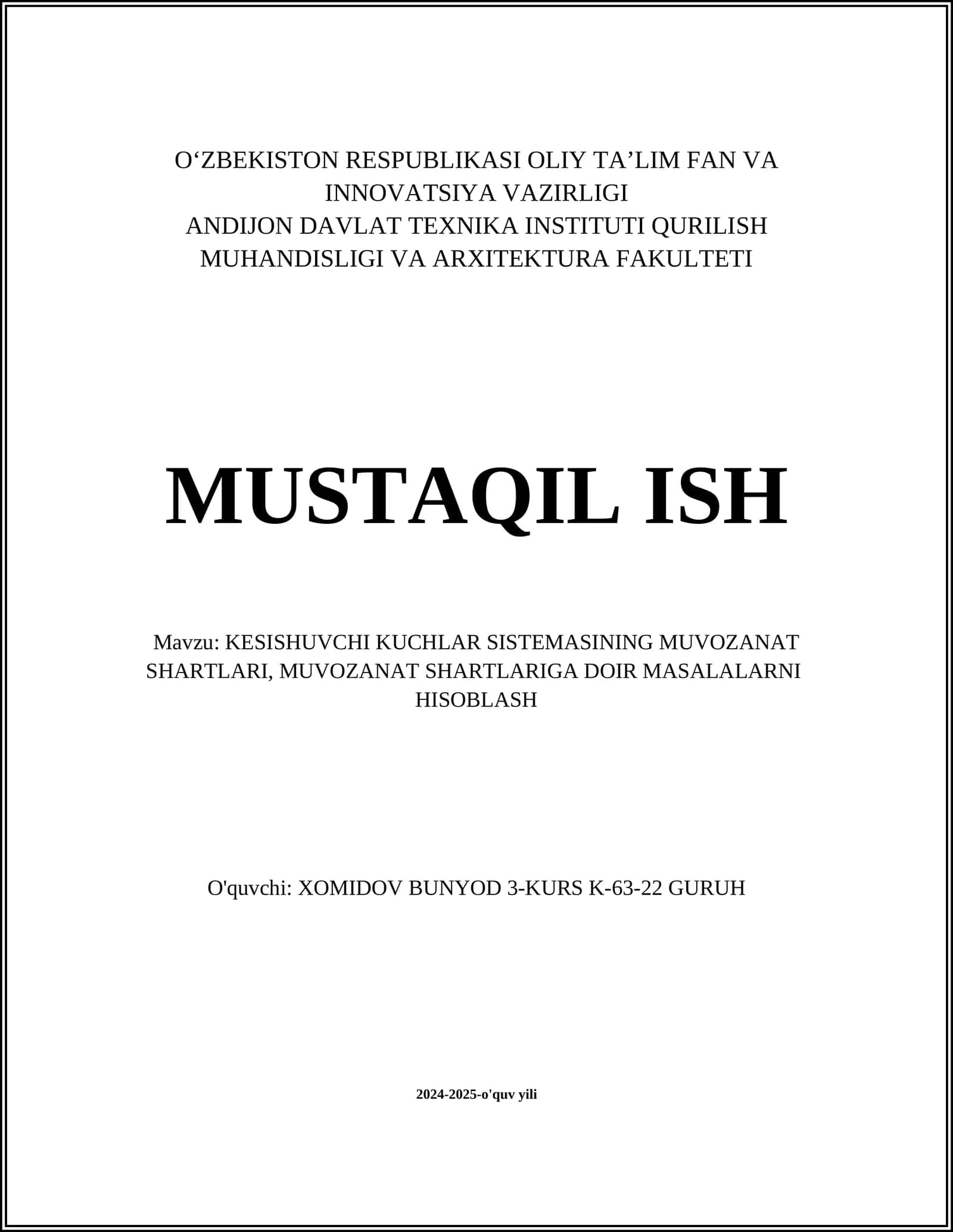 KESISHUVCHI KUCHLAR SISTEMASINING MUVOZANAT SHARTLARI, MUVOZANAT SHARTLARIGA DOIR MASALALARNI HISOBLASH