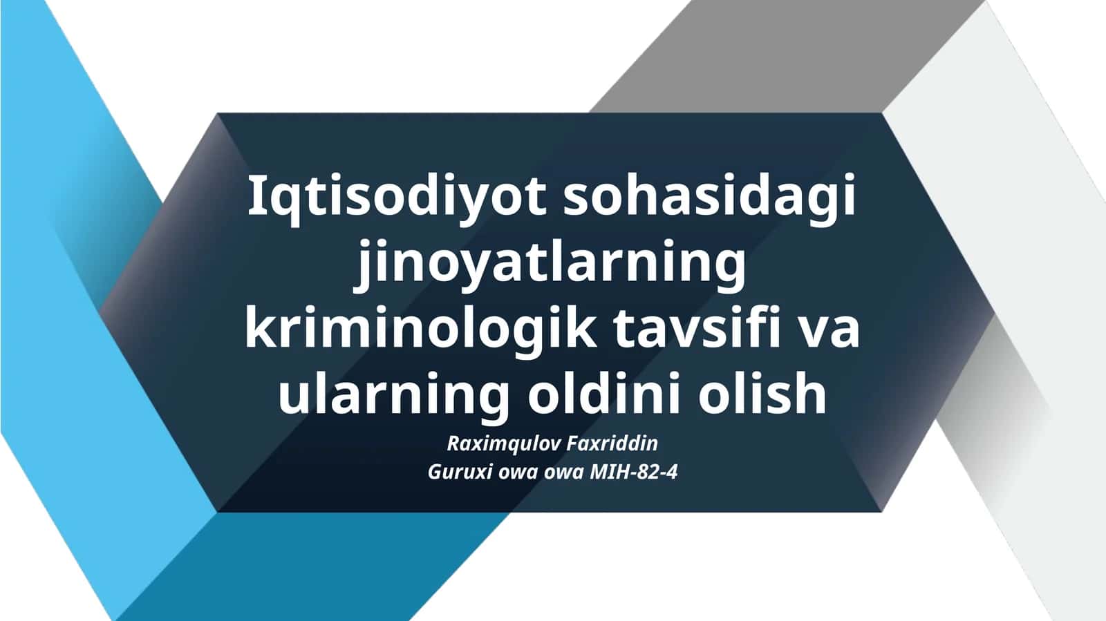 Iqtisodiyot sohasidagi jinoyatlarning kriminologik tavsifi va ularning oldini olish