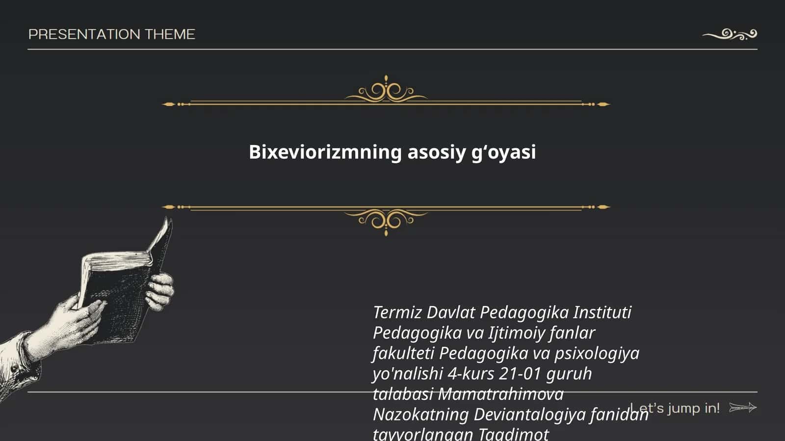 Bixeviorizmning asosiy gʻoyasi
