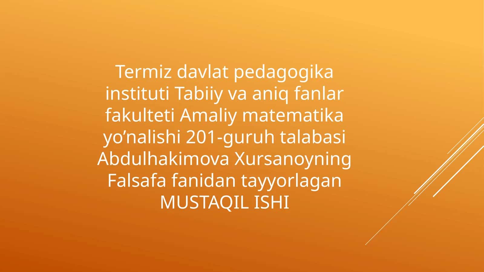 Falsafa fanidan tayyorlagan Mustaqil Ish