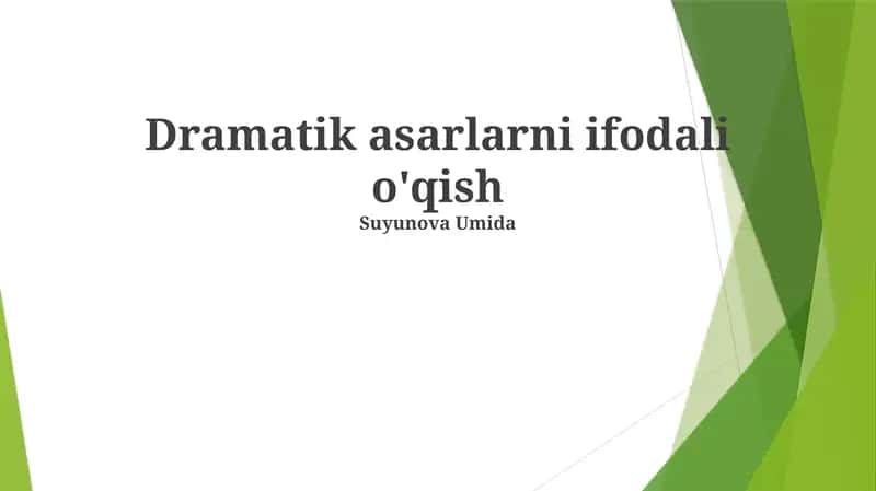Dramatik asarlarni ifodali o'qish