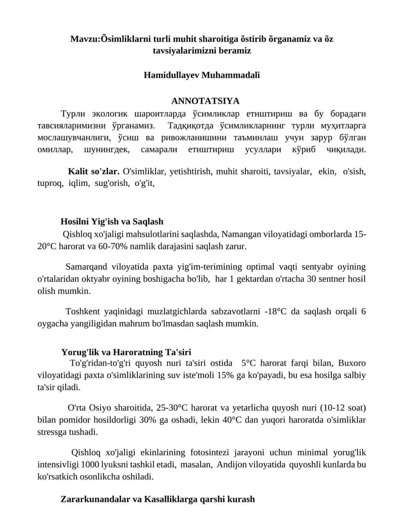 Õsimliklarni turli muhit sharoitiga õstirib õrganamiz va õz tavsiyalarimizni beramiz