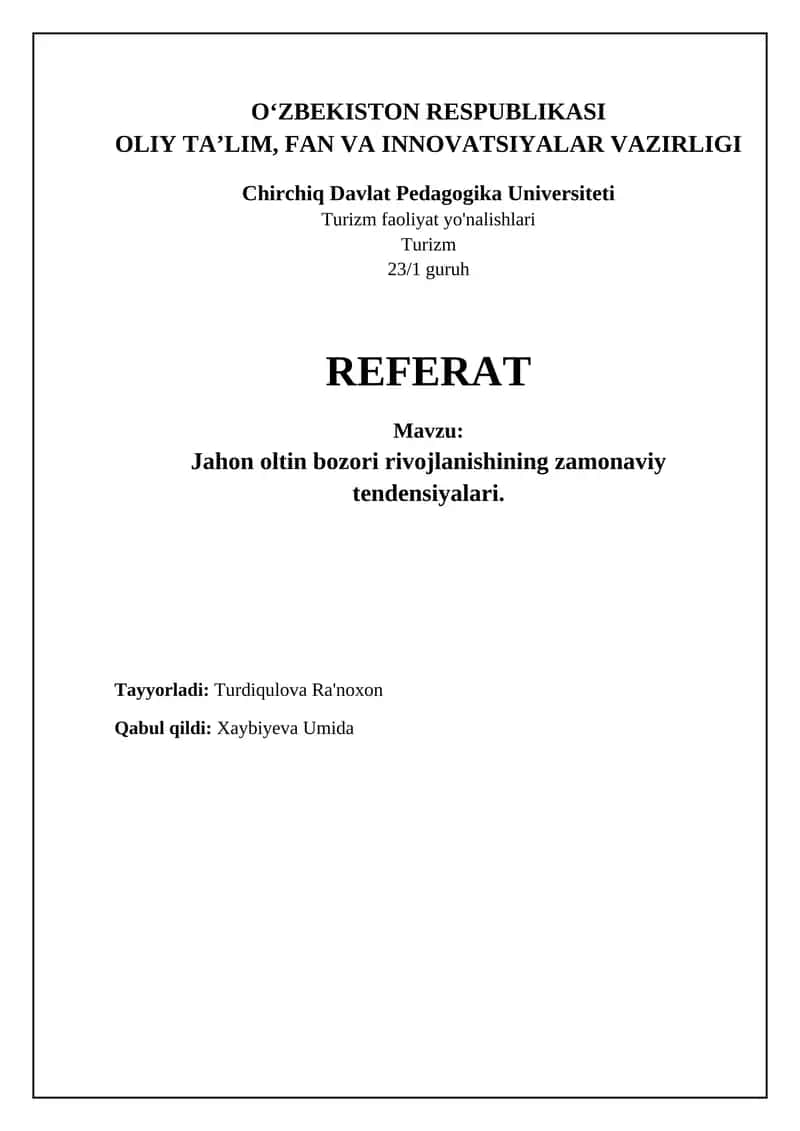 Jahon oltin bozori rivojlanishining zamonaviy tendensiyalari