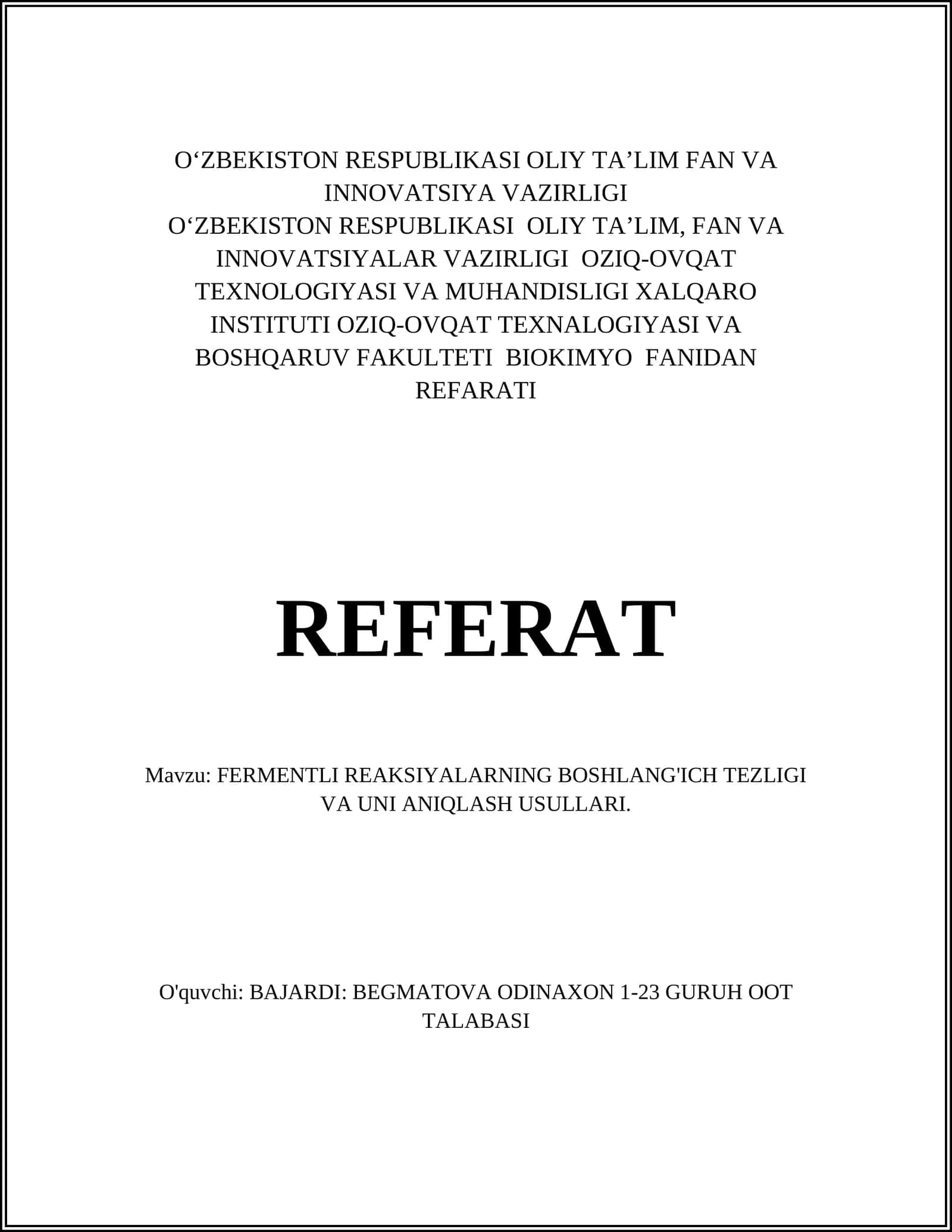 FERMENTLI REAKSIYALARNING BOSHLANG'ICH TEZLIGI VA UNI ANIQLASH USULLARI