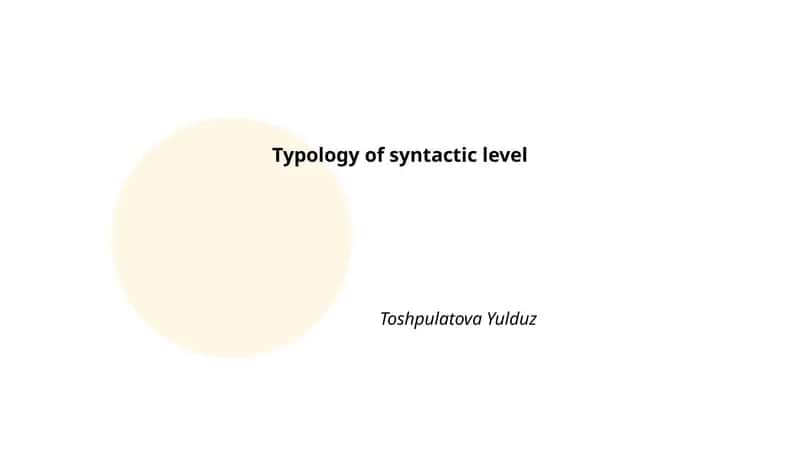 Typology of syntactic level