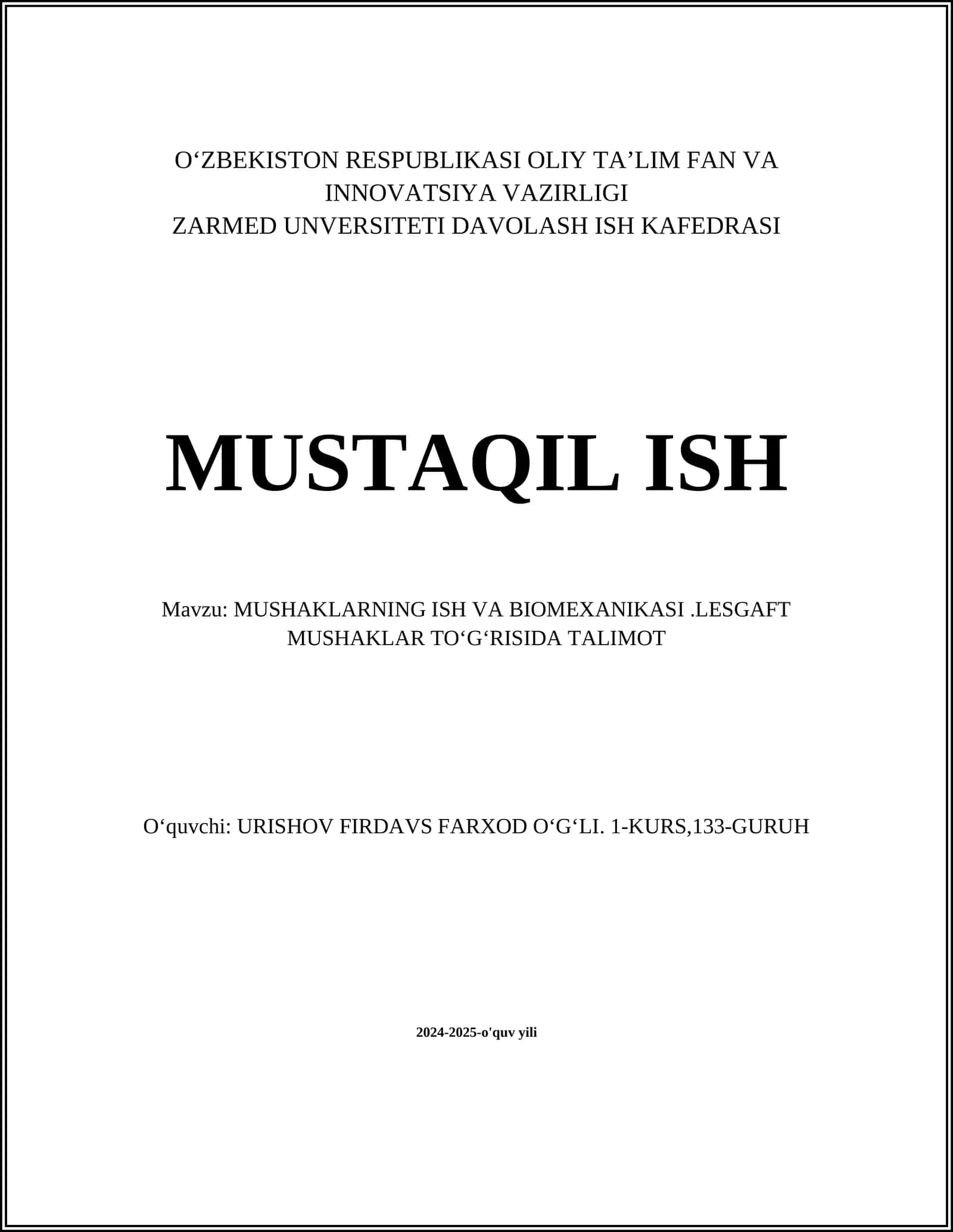 MUSHAKLARNING ISH VA BIOMEXANIKASI.LESGAFT MUSHAKLAR TO‘G‘RISIDA TALIMOT