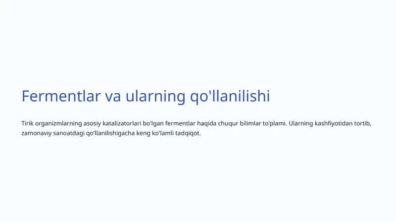 Fermentlar va ularning qo'llanilishi