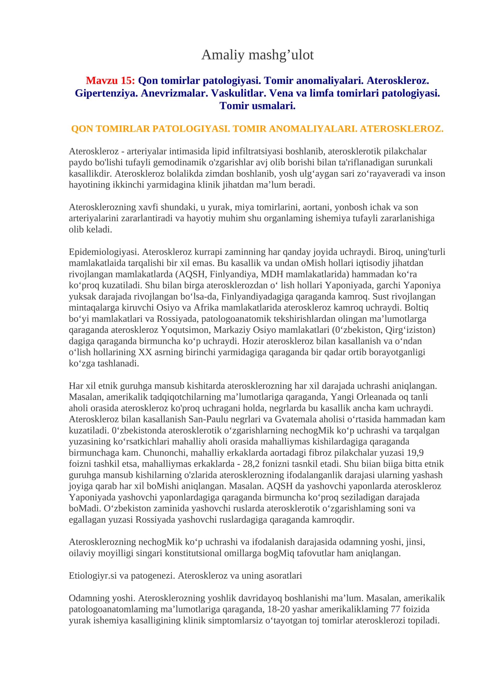 Qon tomirlar patologiyasi. Tomir anomaliyalari. Ateroskleroz. Gipertenziya. Anevrizmalar. Vaskulitlar. Vena va limfa tomirlari patologiyasi. Tomir usmalari