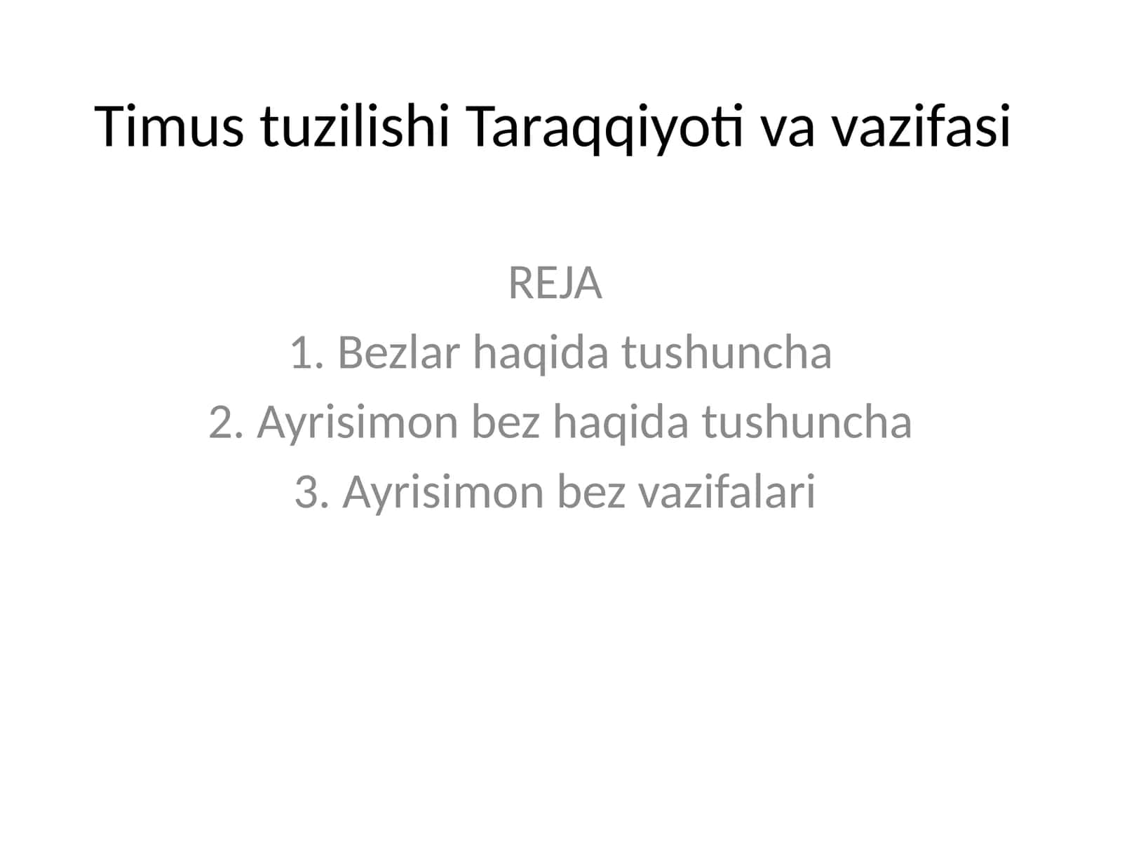 Timustuzilishi Taraqqiyoti vavazifasi