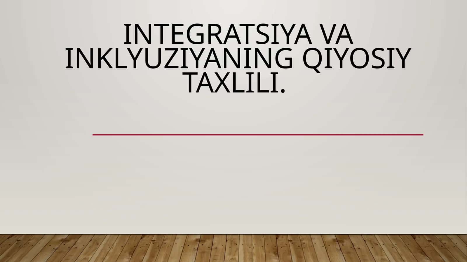 Integratsiya va inklyuziyaning qiyosiy taxlili