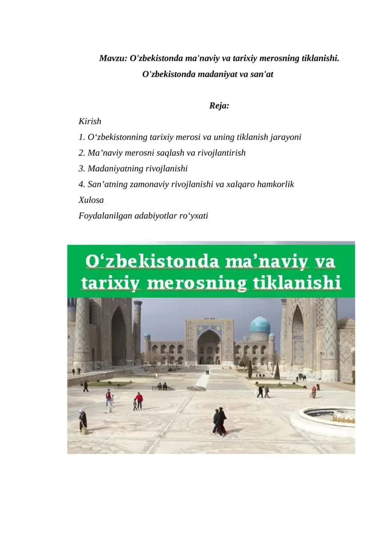 O'zbekistonda ma'naviy va tarixiy merosning tiklanishi. O'zbekistonda madaniyat va san'at