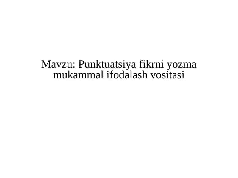 Punktuatsiyafikrniyozmamukammalifodalashvositasi