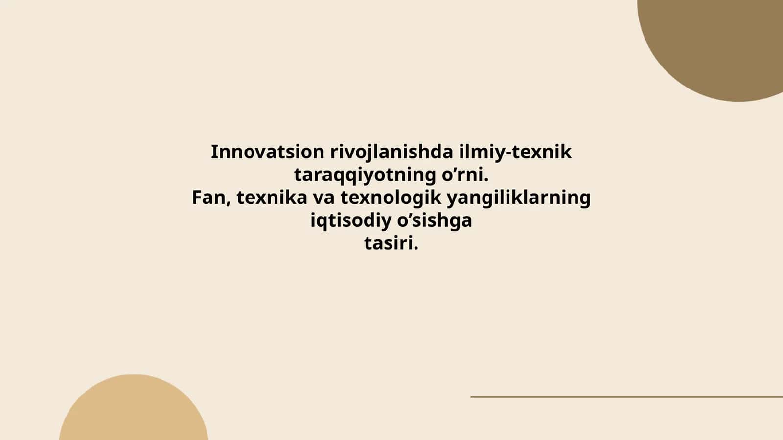 Ilmiy-texnik taraqqiyot va innovatsion rivojlanish