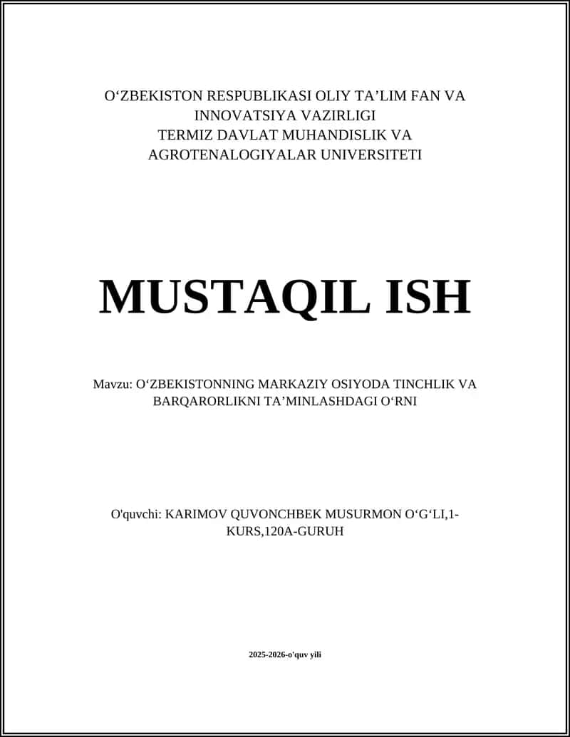 Oʻzbekistonning Markaziy OSIYODA TINCHLIK VA BARQARORLIKNI TA’MINLASHDAGI OʻRNI