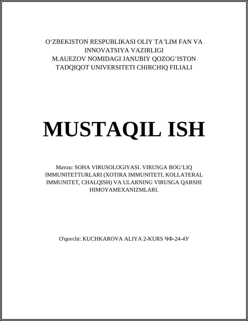 SOHA VIRUSOLOGIYASI. VIRUSGA BOG‘LIQ IMMUNITET TURLARI