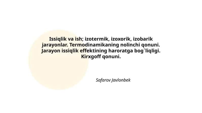 Issiqlik va ish; izotermik, izoxorik, izobarik jarayonlar