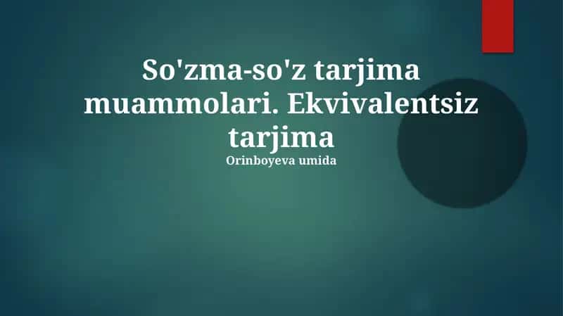 So'zma-so'z tarjima muammolari
