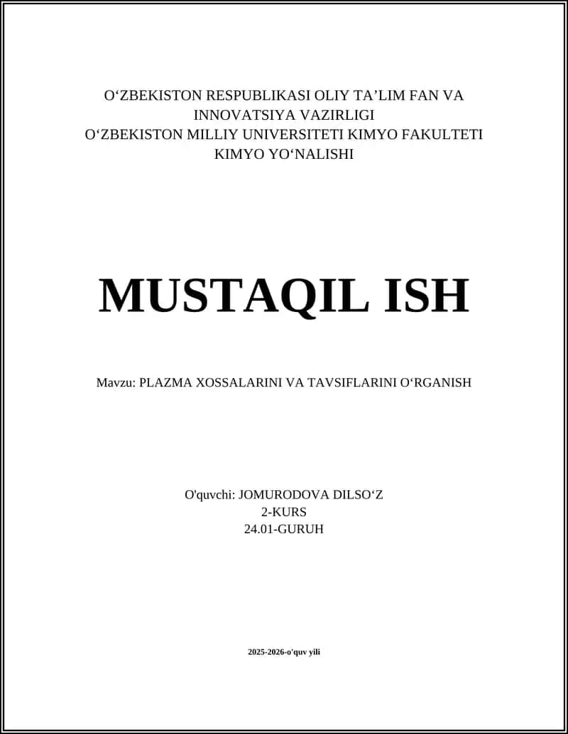 PLAZMA XOSSALARINI VA TAVSIFLARINI OʻRGANISH