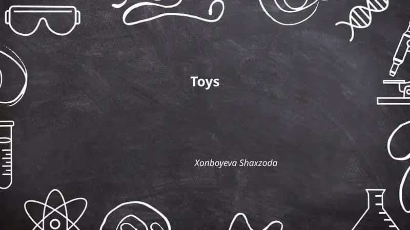 Toys