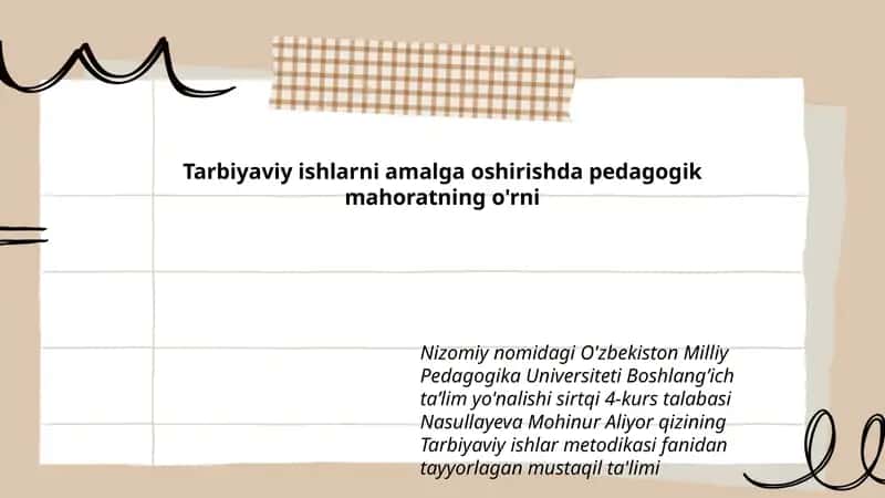 Tarbiyaviy ishlarni amalga oshirishda pedagogik mahoratning o'rni