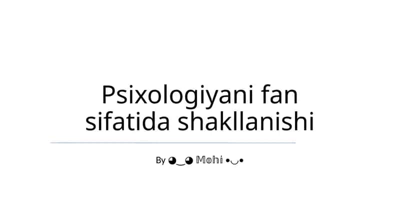 Psixologiyani fan sifatida shakllanishi