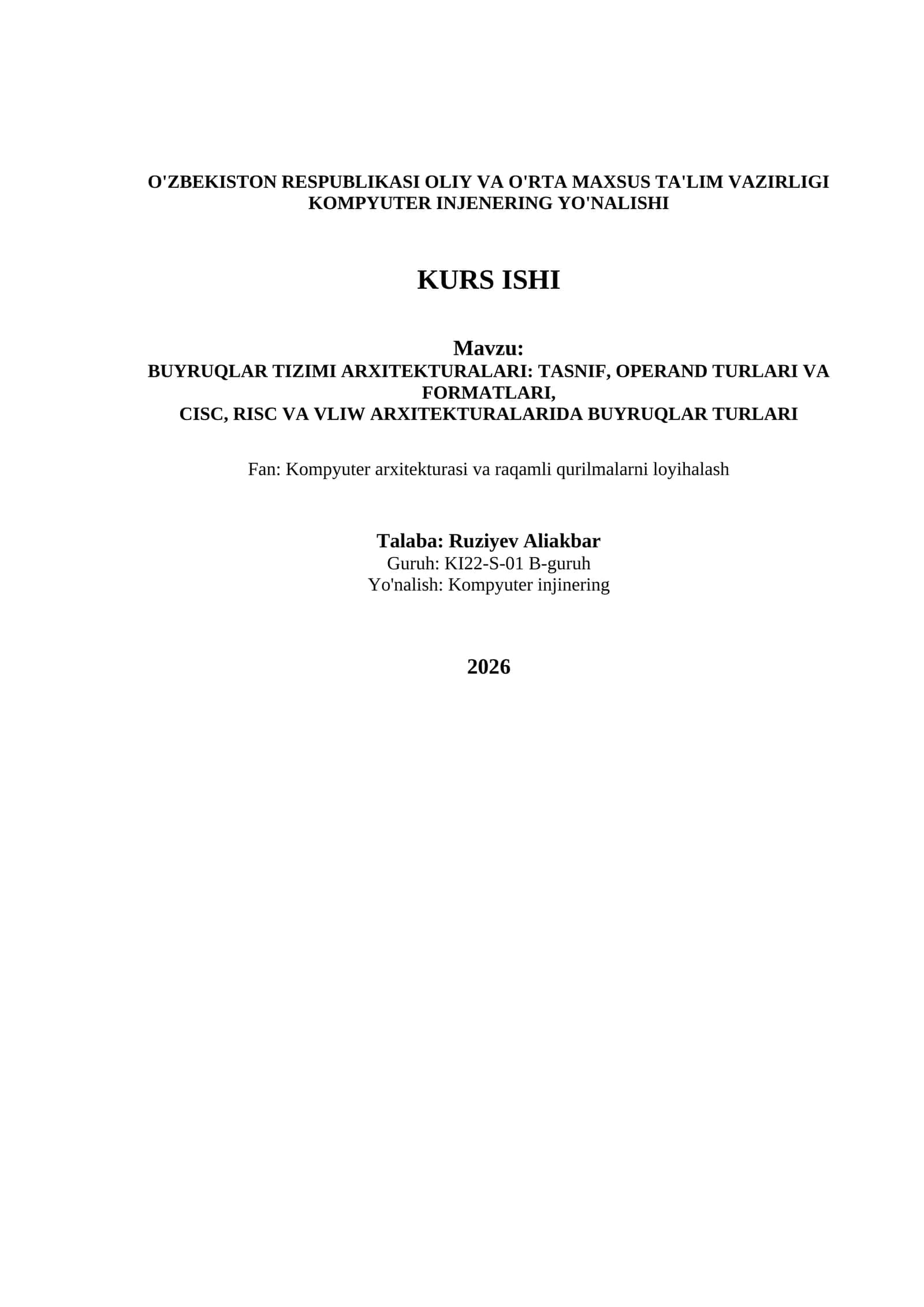BUYRUQLAR TIZIMI ARXITEKTURALARI: TASNIF, OPERAND TURLARI VA FORMATLARI
