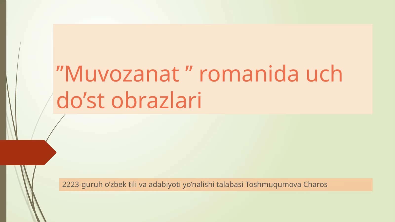 ’’Muvozanat’’romanida uch do’st obrazlari
