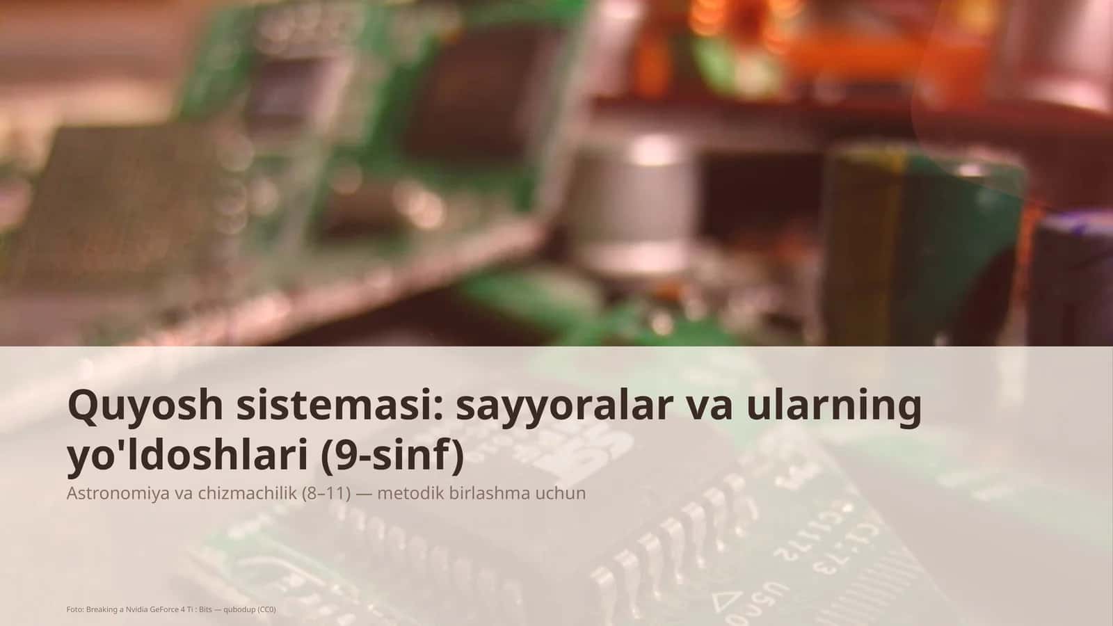 Quyosh sistemasi: sayyoralar va ularning yo'ldoshlari (9-sinf)
