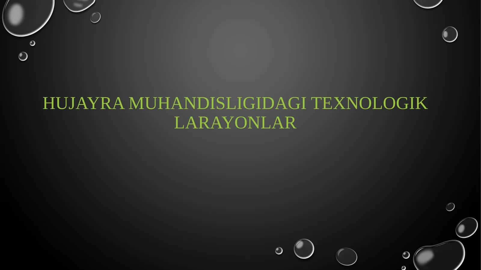 Hujayra muhandisligidagi texnologik jarayonlar