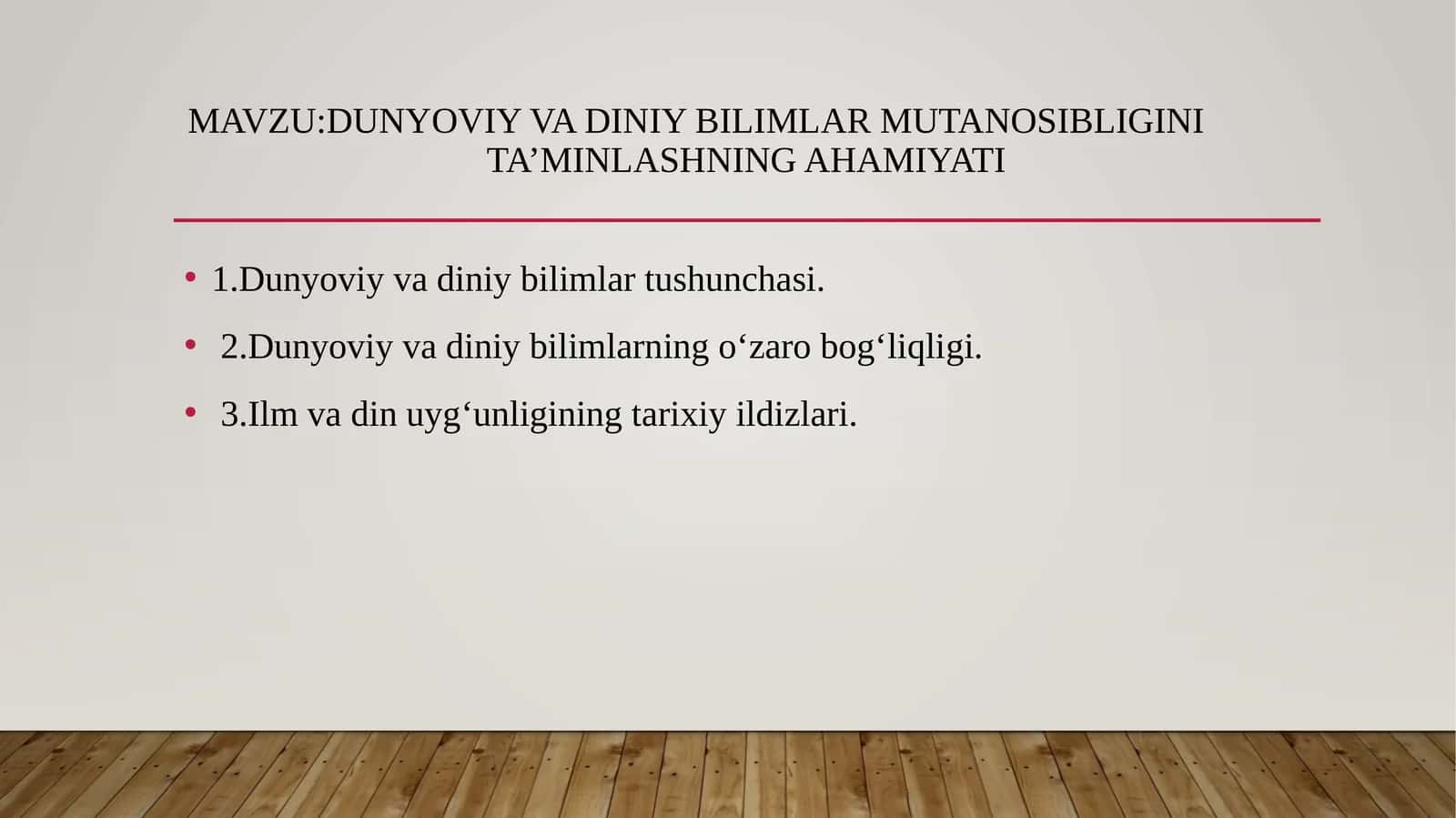 Dunyoviy va diniy bilimlarni mutanosibligini ta'minlashning ahamiyati