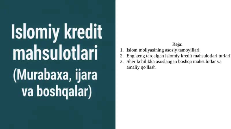 Islomiy kredit mahsulotlari haqida 11 betlik tekin slayd