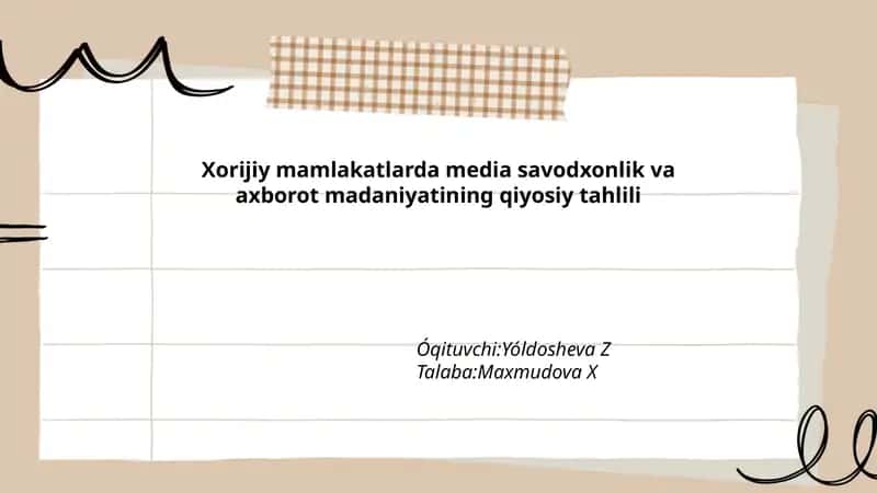 Xorijiy mamlakatlarda media savodxonlik va axborot madaniyatining qiyosiy tahlili